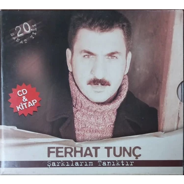 Ferhat Tunç – Şarkılarım Tanıktır