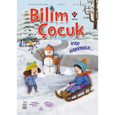 Bilim Çocuk Dergi 325. Sayı – Ocak