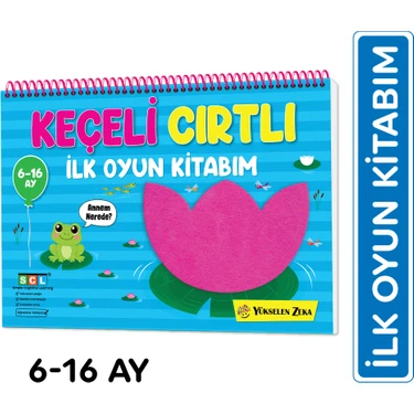 6-16 Ay İlk Cırt Cırtlı Keçeli Etkinlik Kitabım - İlk Oyun