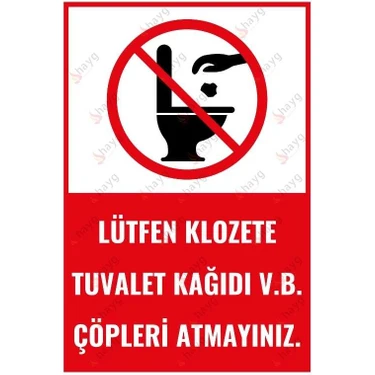 Hayg Equipment Lütfen Klozete Tuvalet Kağıdı V.b. Çöpleri Atmayınız Dekota Uyarı