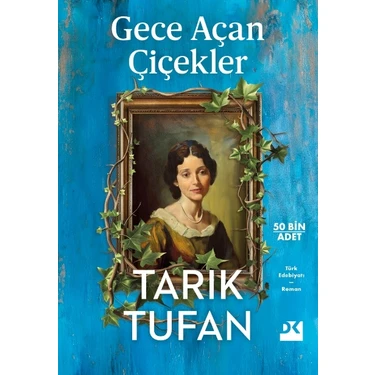 Gece Açan Çiçekler - Tarık