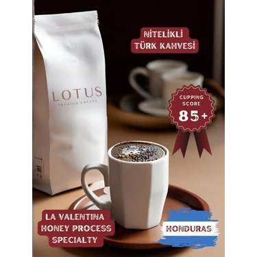 Lotus Coffee Nitelikli Türk Kahvesi Honduras La Valentina Honey Process 85+ Puanlı Specialty 250