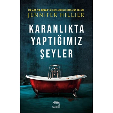 Karanlıkta Yaptığımız Şeyler - Jennifer