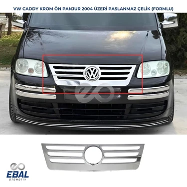 Ebal Oto Vw Caddy Krom Ön Panjur 1 Prç. 2004 Üzeri P. Çelik Fiyatı