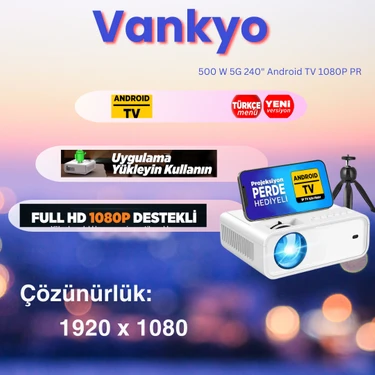 Vankyo  500 W 5g 240" Android Tv 1080P Destekli Projeksiyon