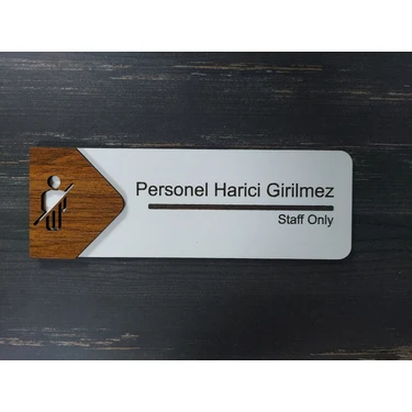 Lucena Personel Harici Girilmez Ofis Oda Kapı İsimliği Yönlendirme Tabelası Levhası