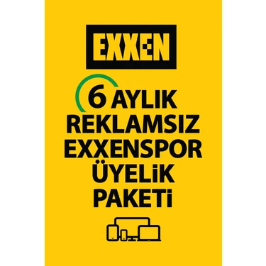 Exxen 6 Aylık Reklamsız