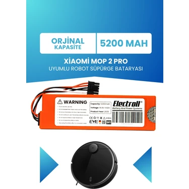 Electroll Xiaomi Mop 2 Pro Batarya Mjst1shw (ORJİNAL KAPASİTE) 5200mah Robot Süpürge