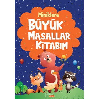 Miniklere Büyük Masallar
