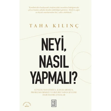 Ketebe Yayınları Neyi, Nasıl Yapmalı? - Taha