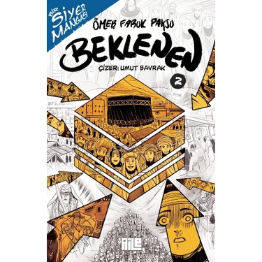 Bir Siyer Mangası / Beklenen 2 - Ömer Faruk