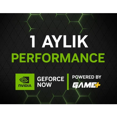 GeForce NOW 1 Aylık Performans Hediye Kartı Yüksek Donanım Gerektirmeden Oyun