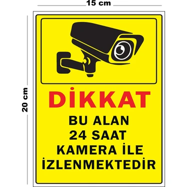 Lucena Metal Bu Alan 24 Saat Kamera İle İzlenmektedir 15 cm x 20 cm Uyarı Levhası Yönlendirme