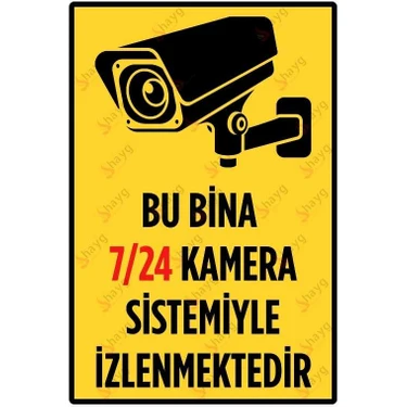 Hayg Equipment Bu Bina 7/24 Kamera ile İzlenmektedir Uv Baskılı Uyarı ve Yönlendirme