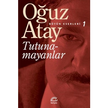 Tutunamayanlar - Oğuz Atay (Ciltsiz) 724 Sayfa Modern Edebiyat