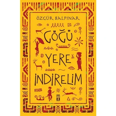 Genç Timaş Yayınları Özgür Balpınar Göğü Yere