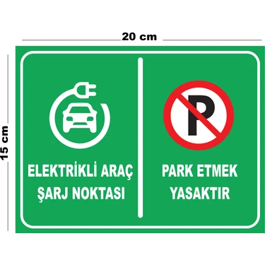 Metal Elektrikli Araç Şarj Noktası Park Etmek Yasaktır 15CM x 20CM Uyarı Levhası Yönlendirme