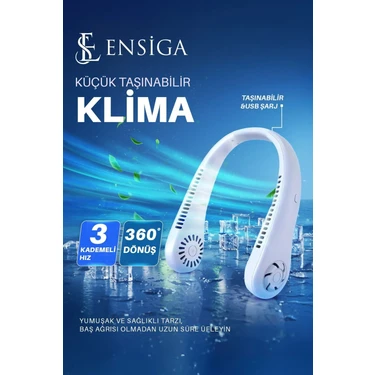 Ensiga Portatif Boyun Fanı 3 Kademe Hızlı Hava Soğutma Beyaz Kanatsız Tasarım Enerji