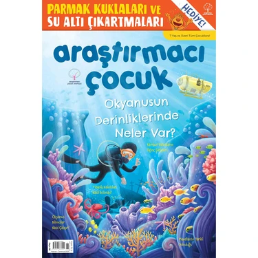 Araştırmacı Çocuk 66. Sayı: Okyanusun Derinliklerinde Neler