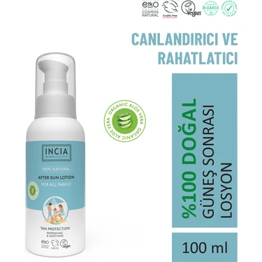 Incıa 100% Natural After Sun Losyon Güneş Sonrası Organik Aloe Vera Nemlendirici 100