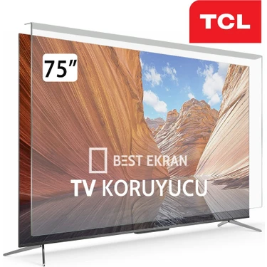 Best Ekran Tcl 75P8KGTV Tv Ekran Koruyucu - Tcl 75" Inç 190 ekran QLED Kırılmaz Ekran