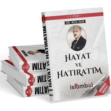 İslâmbol Yayınları Dr. Rıza Nur'un Hayat ve Hatıratım 4 Cilt Takım İslâmol Yayınları ile Öne