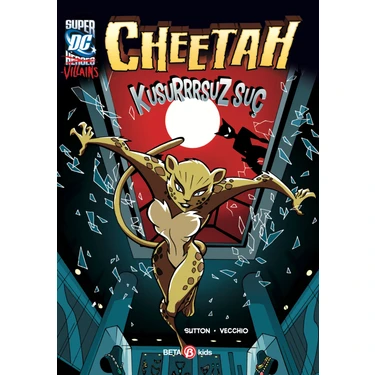 Super Dc Villains Cheetah Kusursuz Suç - Laurie S.