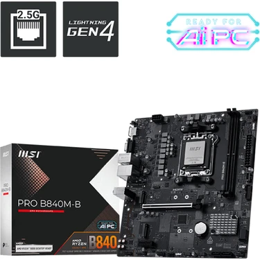 MSI PRO B840M-B 8000MHz (OC) DDR5 Soket AM5 M.2 HDMI VGA mATX