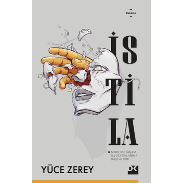 Doğan Kitap İstila - Yüce Zerey Ciltsiz 288 Sayfa Modern Yaşam İllüzyonlarına