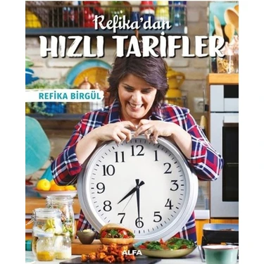Refika’dan Hızlı Tarifler - Refika