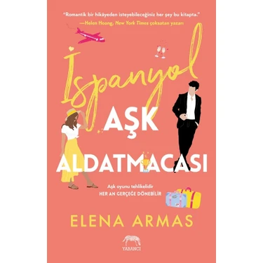 Yabancı Yayınları Elena Armas – İspanyol Aşk Aldatmacası, 488 Sayfa Ciltsiz Romantik Komedi ve Aşk