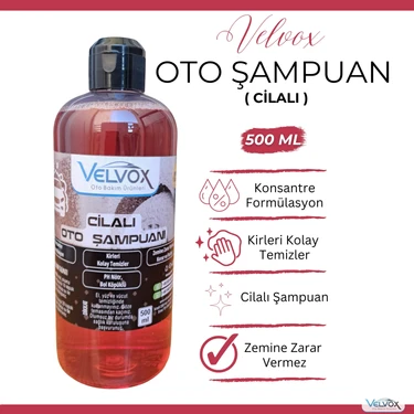Velvox Cilalı Oto Şampuanı Oto Köpüğü 500 ml , Oto Köpük, Araç Şampuanı, Araç
