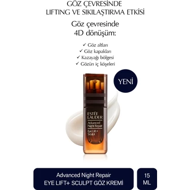 Estee Lauder Advanced Night Repair Eye Lift & Sculpt Göz Kremi 15ML – Kırışıklık Karşıtı