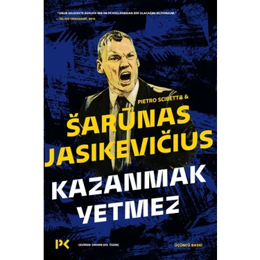 Kazanmak Yetmez - Sarunas Jasikevicius - Pietro