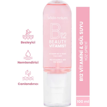 Bade Natural Beauty Vitamist B12 Vitamini Gül Yüz Spreyi Canlandırıcı Etki 100 ml Tüm Cilt Tipleri
