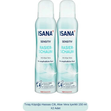 ISANA Aloe Vera İçerikli Tıraş Köpüğü 150 ml X2 Adet Hassas Cilt İçin Profesyonel Tıraş