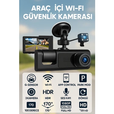 1080P Dash Cam Full Hd Araç Içi Kamera Ön Arka ve Iç Kayıt 3 Kamera Gece Görüşlü G Sensör Geniş