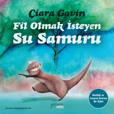 Fil Olmak Isteyen Su Samuru - Ciara
