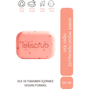 Let'scrub Zeytinyağlı  Doğal Gül Yağı Sabunu Canlandırıcı ve Onarıcı 100gr Tüm Cilt Tipleri