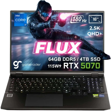 GameRaider FLUX GR16 Intel Core i7-14650HX 64GB DDR5 4TB SSD RTX 5070 8GB 115W 16 inç 2.5K QHD+