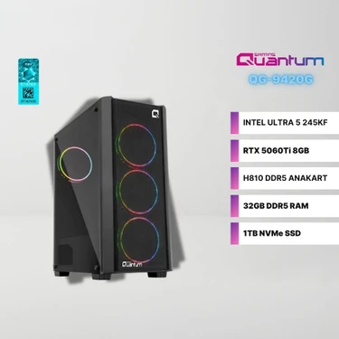 Quantum Gaming QY1607 Intel Ultra 5 245KF 32GB DDR5 1TB NVMe RTX 5060TI 8GB Sıvı Soğutmalı Freedos