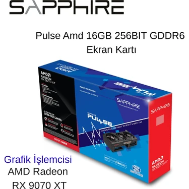 Sapphire Rx 9070 Xt Pulse 11348-03-20G 256 Bit Gddr6 16 GB Fiyatı