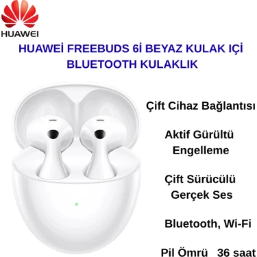 Huawei Huaweı Freebuds 6 ,bluetooth ,aktif Gürültü Engelleme, 36 Saat Batarya Ömrü, IP54 Suya