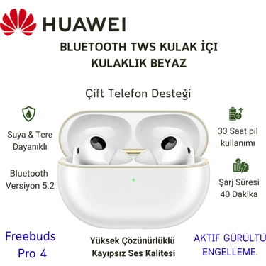 Huawei Çift Telefon Desteği ,suya ve Tere Dayanıklı Freebuds Pro 4 Anc Tws Beyaz Kulak Içi
