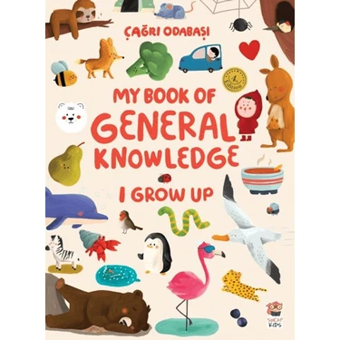 Sincap Kids My Book Of General Knowledge – I Grow Up - Çağrı