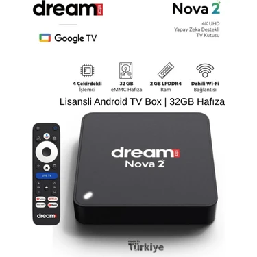 Dreamstar Nova 2 32 GB YAPAY ZEKA DESTEKLİ 4K Android Tv