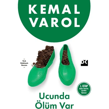 Doğan Kitap Ucunda Ölüm Var - Kemal
