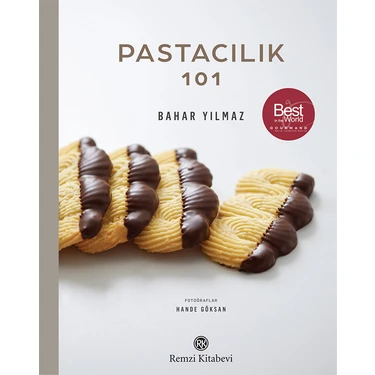 Pastacılık 101 - Çırpmaktan Fazlası - Bahar Yılmaz 648 Sayfa Ciltli  Remzi