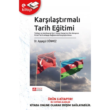 Karşılaştırmalı Tarih Eğitimi Türkiye ve Azerbaycan’da I. Dünya