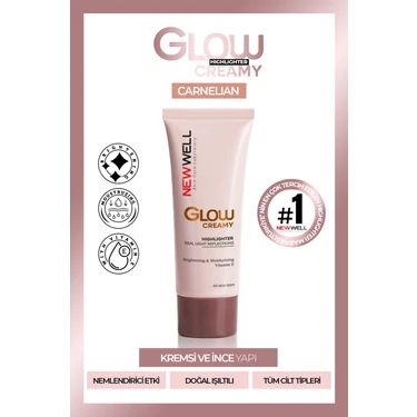 New Well Glow Creamy 30 ml Carnelian 03 Aydınlatıcı Doğal Işıltı ve Nemlendirici Etki